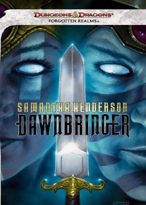 [Forgotten Realms 01] • Dawnbringer · A Forgotten Realms Novel